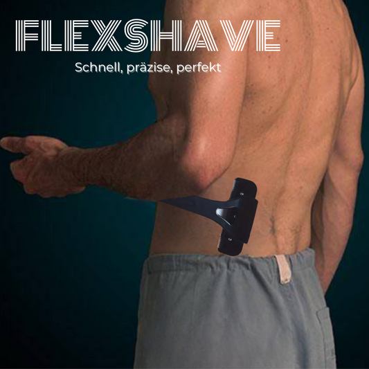 FlexShave - Rasieren, ohne Kompromisse