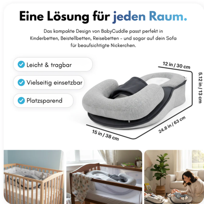 BabyCuddle - Medizinisch sicher. Himmlisch bequem.